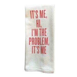 Taylor Swift Kitchen Towel It's Me, Hi, I'm The Problem It's Me Cotton 18x27